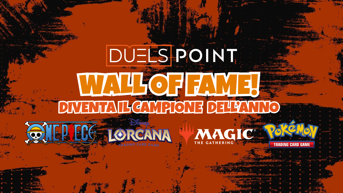 Da Settembre parte la nuova Wall of Fame di Duels Point!