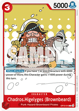 Chadros.Higelyges (Brownbeard) (OP10-010)